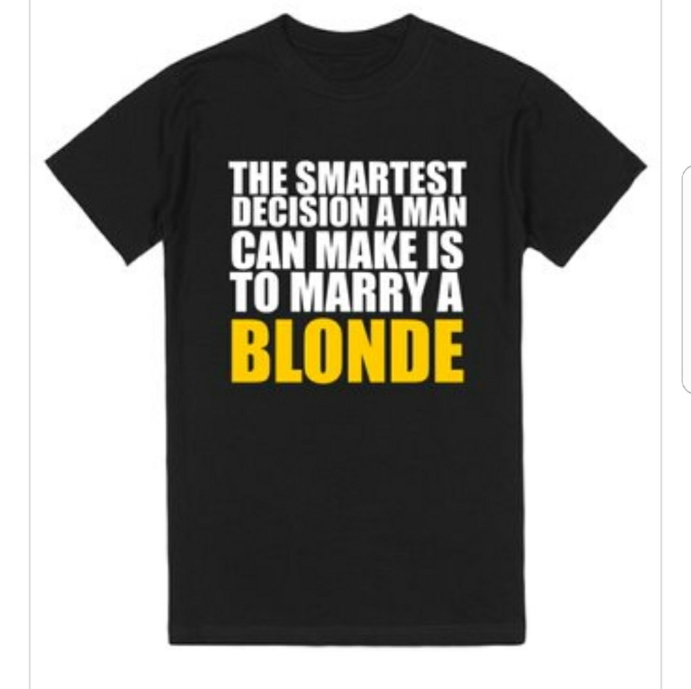 Marry a Blonde Funny Tshirt With Sayings